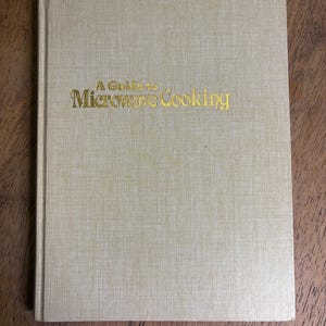 1981 &quot;A Guide to Microwave Cooking&quot; Cookbook with Anchor Hocking Pamphlet Included, Vintage 1980s Microwave Cooking Recipes