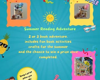 May include: A teal digital flyer titled Summer Reading Adventure featuring three framed photos of craft kits, a smiling sun, a pineapple with sunglasses, a worm reading a book, and text detailing a 2 or 3 book adventure with activities and prizes.