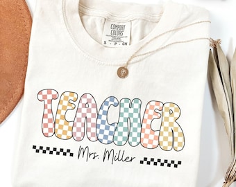 Checkered Teacher Shirt, Retro Teacher Shirt, Custom Teacher Gift, Back to School, Teacher Appreciation, Teach, Comfort Colors Teacher Tee