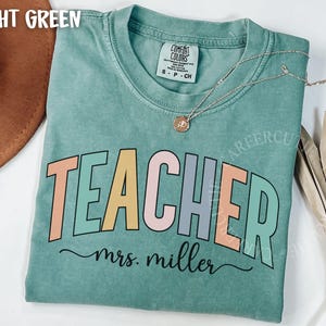 Custom Teacher Shirt, Teacher Name Shirt, Personalized Teacher Gift, Teacher Team Shirts, Back to School Comfort Colors Teacher Shirt (T002)