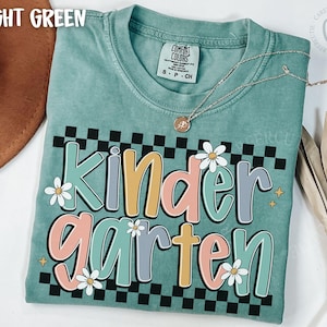 Kindergarten Teacher Shirt, Comfort Colors® Kindergarten Shirt, Kinder Crew, Kinder Garten Teacher Back to School Shirts, Pre-K Teacher