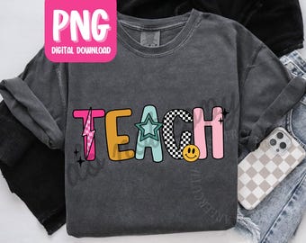 Teach PNG, Teacher PNG, Retro Teacher Tshirt Design, Personal Use Teacher Digital Download, Back to School Teacher Tshirt PNG