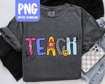 Teach PNG, Teacher PNG, Retro Teacher Tshirt Design, Personal Use Teacher Digital Download, Back to School Teacher Tshirt PNG