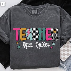 Personalized Teacher Name Shirt, Custom Teacher Tshirt, Back to School Teacher Team Shirts, Retro Comfort Colors® Teach T-shirt