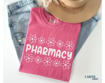 Pharmacy Shirt, Comfort Colors® Pharmacy Shirt, Pharmacist Tshirt, PharmD Graduation Gift, Doctor of Pharmacy, Daisy Pharmacy Shirt