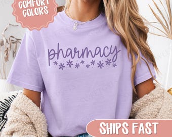 Pharmacy Shirt, Comfort Colors® Pharmacy Shirt, Pharmacist Tshirt, PharmD Graduation Gift, Doctor of Pharmacy
