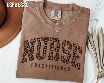 Nurse Practitioner Shirt Comfort Colors Collegiate Leopard NP T-shirt LC25201