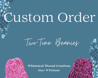 Two Tone Chunky Beanie **CUSTOM ORDER**