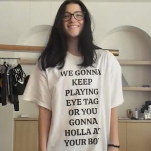 We Gonna Keep Playing Eye Tag Or You Gonna Holla At Your Boy Funny Meme TShirt, TikTok Gen Z Brainrot Charli Style Joke Tee