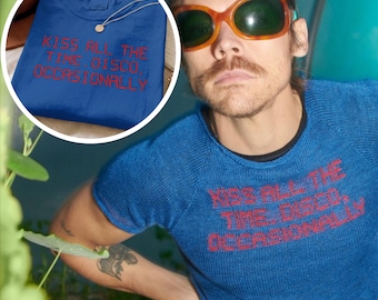 Kiss All The Time Quote Styles TShirt, Harry Disco Inspired Music Tee, 1D Fan Gift Shirt for Directioners, Occasional Merch Quote Album Tee