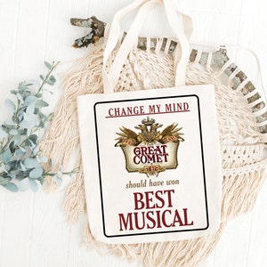 Great Comet Tote Bag - Natasha, Pierre, and the Great Comet of 1812 should have won Best Musical!