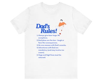 Dad&#39;s Rules - Father&#39;s Day Gift Shirt