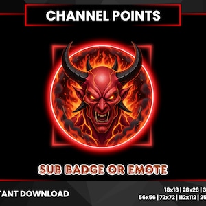 May include: A digital graphic featuring a red devil with horns and a menacing expression, set against a fiery background. The image is framed in red with the text "CHANNEL POINTS" at the top and "SUB BADGE OR EMOTE" at the bottom. The image also includes size options.