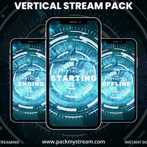 Può includere: Tre smartphone che mostrano grafiche di streaming. Il telefono centrale mostra "THE STREAM IS STARTING" in testo bianco. Gli altri telefoni mostrano "ENDING" e "OFFLINE". Lo sfondo è scuro con un design tecnologico circolare. Il testo "VERTICAL STREAM PACK" è in alto.