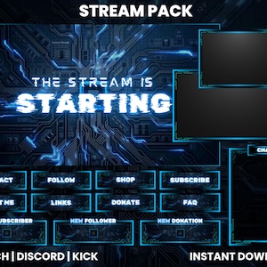 Könnte beinhalten: Ein blaues und schwarzes digitales Stream-Paket mit einem blauen Neon-Rand. Der Text "STREAM PACK" befindet sich oben im Bild. Der Text "THE STREAM IS STARTING" befindet sich in der Mitte des Bildes. Das Bild enthält eine Chatbox, einen Webcam-Rahmen und mehrere Schaltflächen mit Text wie "CONTACT", "FOLLOW", "SHOP", "SUBSCRIBE", "ABOUT ME", "LINKS", "DONATE", "FAQ", "NEW SUBSCRIBER", "NEW FOLLOWER", "NEW DONATION", "TWITCH", "DISCORD", "KICK" und "INSTANT DOWNLOAD".