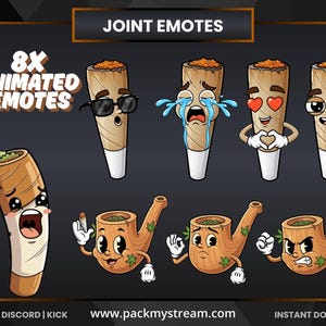 May include: Animated emotes featuring cartoon joints and pipes with various expressions. The image includes text that says "JOINT EMOTES" and "8X ANIMATED EMOTES". The website address www.packmystream.com is also visible.