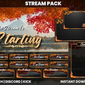 May include: A stream pack with a fall theme. The background is a mountain scene with fall foliage. The pack includes a chat box, a new subscriber alert, a new follower alert, a new donation alert, and other stream elements. The text "The Stream Is Starting" is at the top of the image. The text "TWITCH | DISCORD | KICK" is at the bottom of the image. The text "INSTANT DOWNLOAD" is at the bottom right of the image.