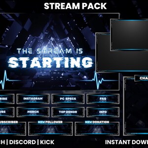 May include: A blue and black Twitch stream pack with a futuristic design. The pack includes a starting screen, a chat box, and various social media buttons. The text "STREAM PACK" is at the top of the image. The text "THE STREAM IS STARTING" is in the center of the image. The text "TWITCH | DISCORD | KICK" is at the bottom left of the image. The text "INSTANT DOWNLOAD" is at the bottom right of the image.