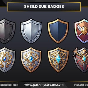 May include: A collection of eight digital shield sub badges arranged in two rows. The shields feature various designs including plain metallic, gold-trimmed, and ornate styles with blue gems and red accents. The text SHEILD SUB BADGES is at the top.