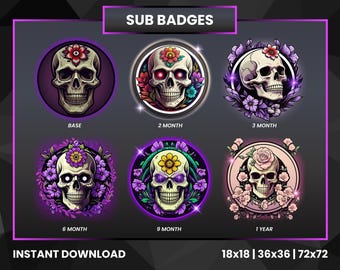 May include: Set of 6 digital badges featuring a skull with flowers. The badges are in different sizes, with the base badge being the smallest and the 1 year badge being the largest. The badges are perfect for Twitch, YouTube, or Discord.
