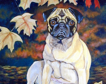 Pug Dog Giclee Fine Art Print in Autumn from  my original painting