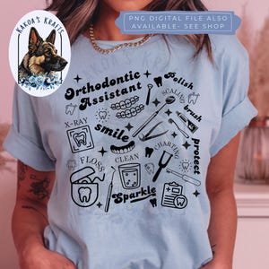 Orthodontic Assistant shirt, Orthodontist, Orthodontist Assistant, dental assistant, Dental Assistant shirts, Orthodontist shirt,mothers day