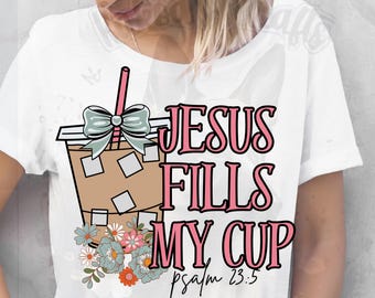 Jesus füllt meine Tasse png, Psalm 23: 5 png, Retro Jesus Christian png, Bibel-Vers-Shirt-Design, Jesus Sublimation, Christian PNG Bestseller