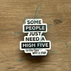 High Five to the Face Word Sticker: Vinyl Sticker for Laptop, Tumbler