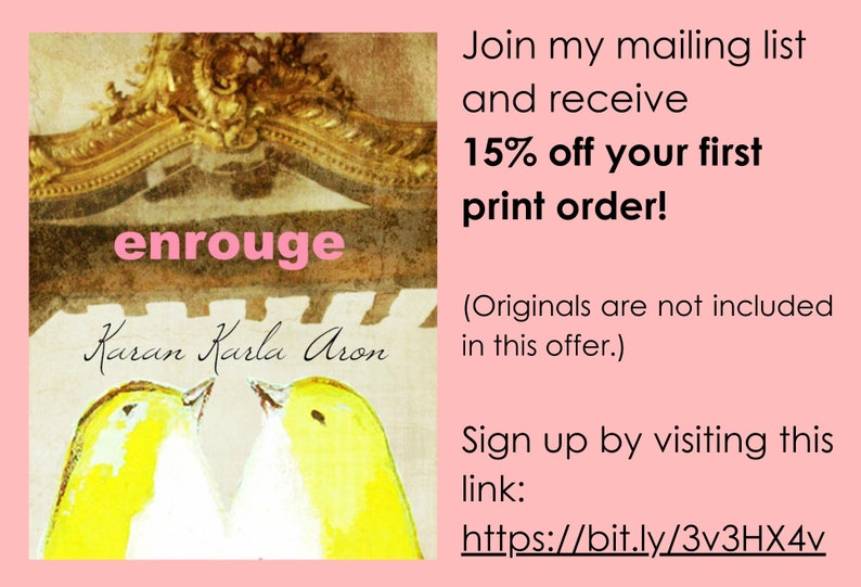 May include: A print featuring two yellow birds with a light background. The word "enrouge" is in pink text. The artist's name, Karan Karla Aron, is also visible. The image is set against a pink background.