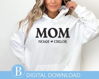 Personalized Mom PNG with Kids' Names, Custom Mama Mug or Shirt Design, Mother's Day Gift, Digital Download for Mom, Mom Wall Art