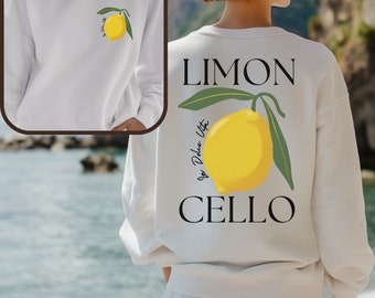 Limoncello La Dolce Vita Sweatshirt  Italy Sweatshirt Y2K Hoodie Coastal Granddaughter Amalfi Coast Shirt Lemon Sweatshirt Tomato Girl