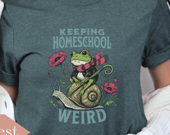 Funny Homeschool Mama T-Shirt: Keep Homeschool Weird