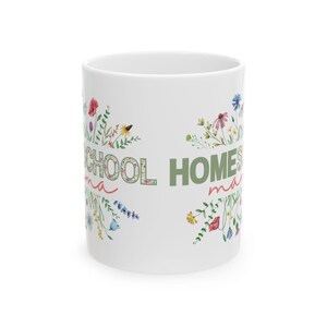 Homeschool Mama Floral Ceramic Mug Homeschooling Mama Coffee Cup Mother's Day Gift image 2