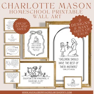 May include: A selection of framed wall art prints featuring quotes by Charlotte Mason. The prints have black line drawings and text on a white background, with gold frames. Sizes range from 10.16cm x 15.24cm to 60.96cm x 91.44cm.