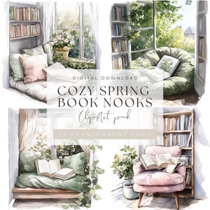 May include: Four watercolor illustrations of cozy reading nooks. Each nook features a bookshelf, a comfortable seat, and a book. The first nook is a window seat with a green cushion and a book. The second nook is a corner seat with a green cushion and a book. The third nook is a window seat with a green cushion and a book. The fourth nook is a chair with a pink cushion and a book. The text "Cozy Spring Book Nooks" is written in white letters on a black background.