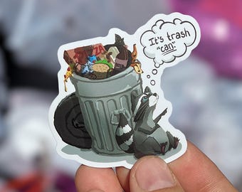 Inspirational Raccoon Vinyl Sticker: Funny Trash Panda Decal