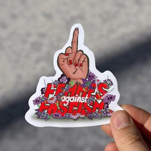 Femmes Against Fascism Vinyl Sticker: Feminist Protest Decal
