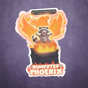 I Am A Dumpster Phoenix | Grappige sticker wasbeer | Vinylsticker vuilnispanda | Cadeaus voor vrienden | Sticker voor waterfles 4 x 3 inch