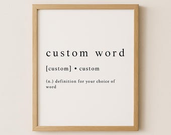 Custom Definition Print | Minimalist Typography Wall Art