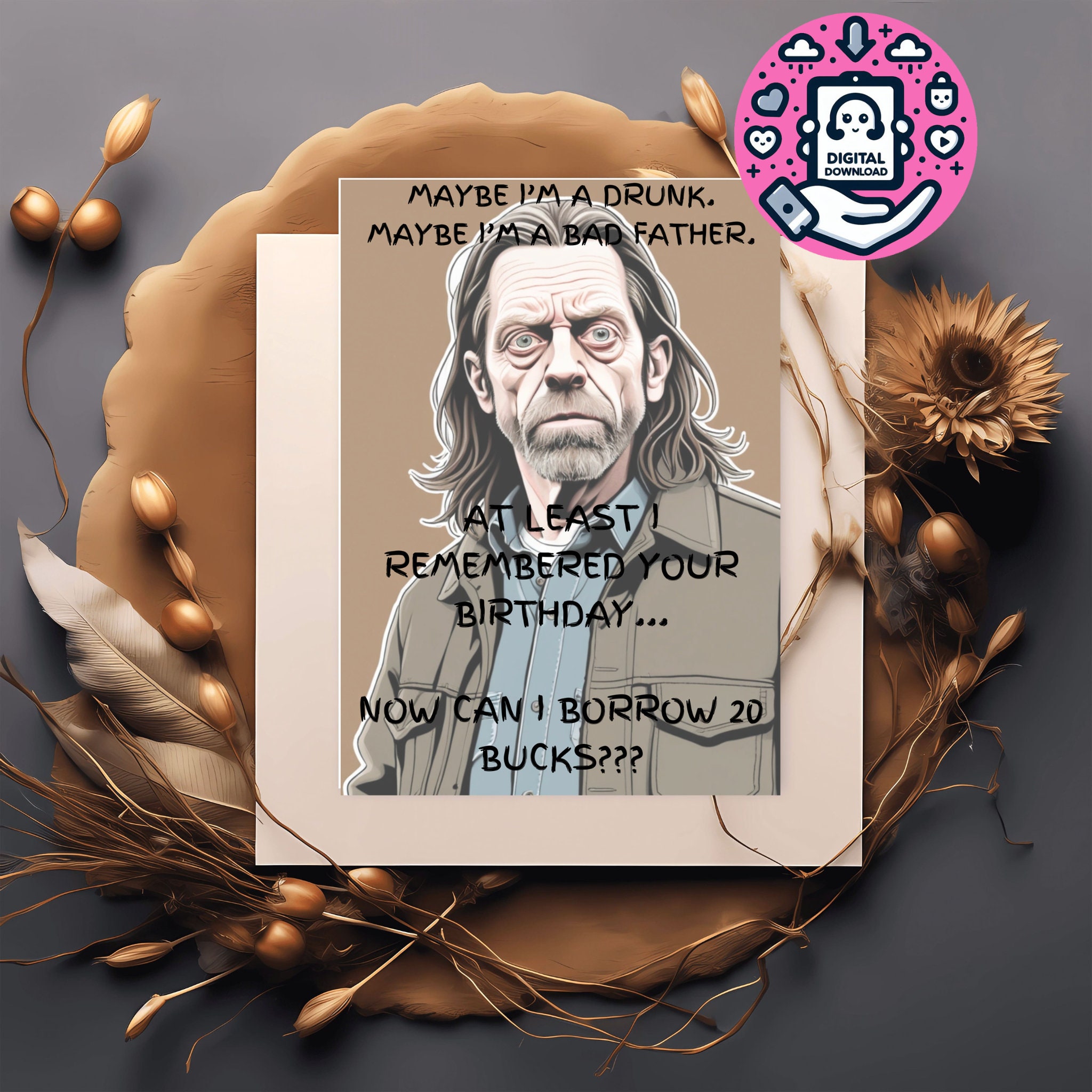 Frank Gallagher, Shameless, shameless birthday card, birthday card, funny card, Frank Gallagher card, 20 bucks, greeting card