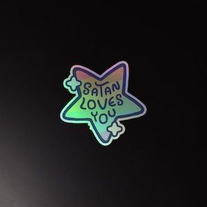 Satan Loves You holographic sticker