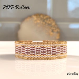 May include: A beaded cuff bracelet with a geometric pattern in gold, white, and burgundy. The words "PDF Pattern" are at the top, and "Borollina" is at the bottom. The bracelet is on a white surface.