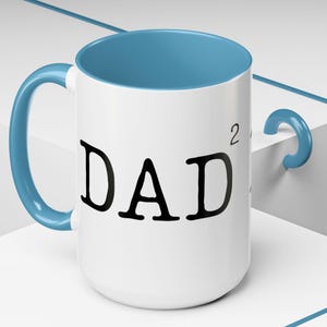 Funny Dad Mug: Dad Squared - Gift for Father's Day, Dad of Two Present, Twins Dad Coffee Mug