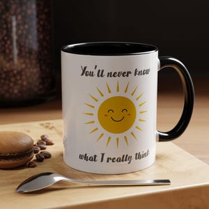 Snarky Mug, Coffee Mug, Jokester Gift, Dry Humor Gift, Funny Office Mug, Work Desk Mug, Sarcastic Gift, Dark Humor, Coffee Cup, Cool Tea Cup image 3
