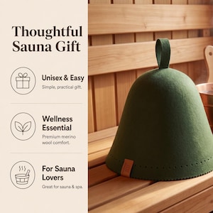 May include: A dark green felt sauna hat with a top hanging loop and a small brown leather tag at the base. The text on the left reads: Thoughtful Sauna Gift, Unisex & Easy, Simple, practical gift, Wellness Essential, Premium merino wool comfort, For Sauna Lovers, Great for sauna & spa.