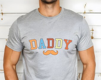 Daddy Shirt,Father's Day Shirt,Dad Shirt,Dad Gifts,Father's Day Gifts,New Dad Shirt,New Dad Gift,Shirts For Father's Day,First Fath,Funny Sh