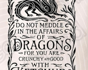 Do Not Meddle in the Affairs of Dragons Art Nouveau SVG and PNG