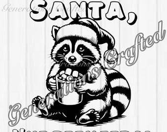 Sorry Santa, I've Been Feral- Racoon SVG and PNG