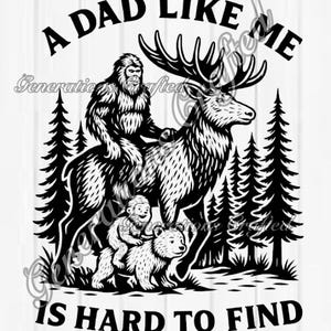 Een vader zoals ik is moeilijk te vinden Big Foot Sasquatch Father SVG en PNG