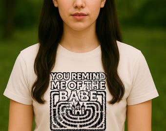 Labyrinth Maze SVG: "You Remind Me of the Babe" Quote (Digital Download)